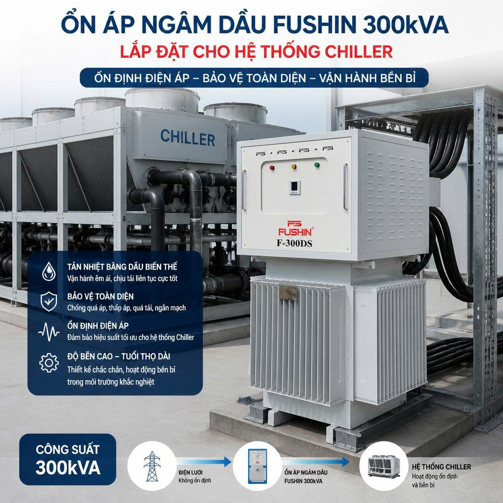 Ổn áp ngâm dầu Fushin 300kVA lắp đặt cho hệ thống Chiller