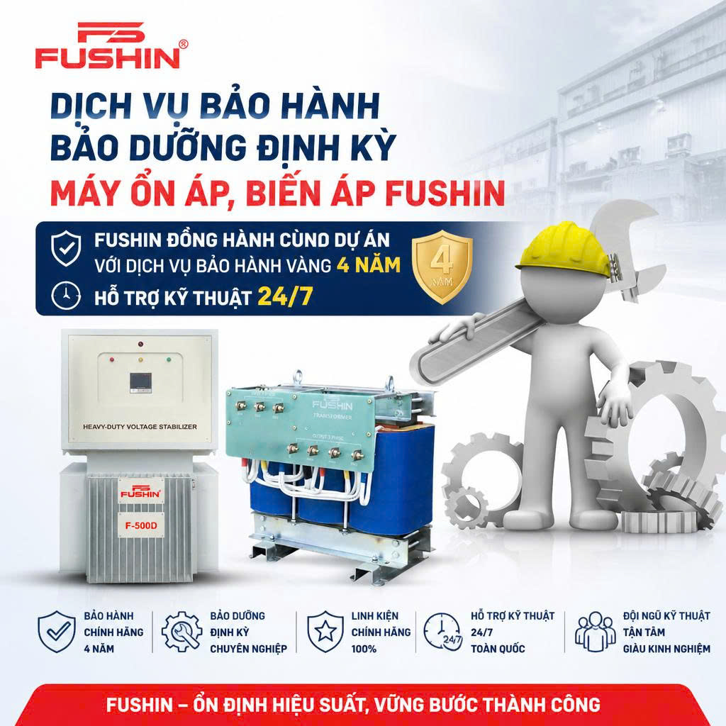 Dịch vụ bảo hành bảo dưỡng định kỳ máy ổn áp ngâm dầu Fushin 500kVA