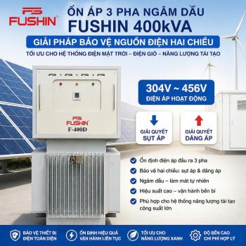 Hướng Dẫn Cách Tính Tải Và Lắp Đặt Ổn Áp 3 Pha Ngâm Dầu 400kVA Fushin: Giải Pháp Hai Chiều Cho Điện Thấp Và Điện Cao
