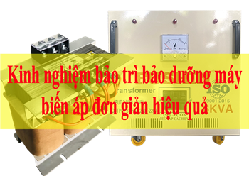 kinh-nghiem-bao-tri-bao-duong-may-bien-ap-don-gian-ma-hieu-qua