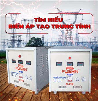 may-bien-ap-tao-day-trung-tinh-neutral-bien-ap-tao-day-nguoi-n