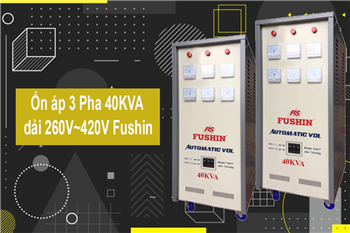 nhung-dac-diem-uu-viet-cua-on-ap-3-pha-40kva-dai-260v-420v-fushin
