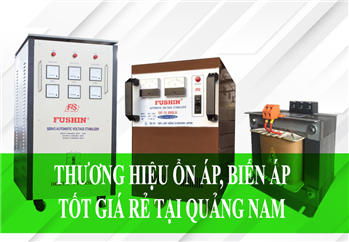thuong-hieu-ban-on-ap-bien-ap-uy-tin-chat-luong-tai-quang-nam