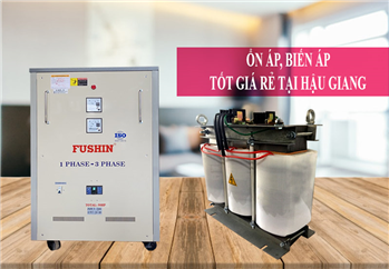 thuong-hieu-on-ap-bien-ap-uy-tin-gia-re-tai-hau-giang